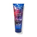 oX{fB[[NX {fBN[ gCCgEbY@Bath&BodyWorks Body Cream TWILIGHT WOODS 8oz/226g