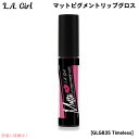 【最大2,000円クーポン5月16日01:59まで】L.A. GIRL Matte Pigment Gloss L.A. GIRL マットピグメント リップグロ...
