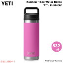YETI イエティ ランブラー ボトル 18oz / 532ml チャグキャップ ワイルドフラワーフクシア 水筒 保温 保冷 Rambler 18oz Bott...
