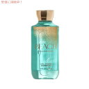 Bath & Body Works Shower Gel AT THE BEACH / oXAh{fB[NX V[WF [Abg U r[`] 10 fl oz / 295 mL