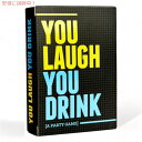 笑い我慢カードゲーム 笑ってはいけないゲーム You Laugh You Drink 大人のパーティーゲーム DSS Games