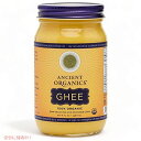 オーガニック グラスフェッド ギーバター 236.6ml（8oz） Ancient Organics（エンシェントオーガニックス） Organic Grass Fed Ghee Butter