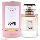 ヴィクトリアス シークレット Love by Victoria's Secret Eau de Parfum Spray 1.7fl oz(50ml) / ヴィクトリアシークレット オードパルファム [ラブ]