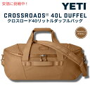 YETI イエティ クロスローズ 40L ダッフルバッグ アルハ?イン フ?ラウン Crossroads 40L Duffel Alpine Brown ボストンバッグ アウトドア
