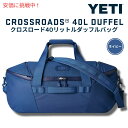 YETI イエティ クロスローズ 40L ダッフルバッグ ネイビー Crossroads 40L Duffel Navy ボストンバッグ アウトドア
