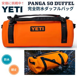 YETI ハ?ンカ? 50L 防水タ?ッフルハ?ック? オレンシ? アウトト?ア防水ハ?ック? Panga イエティ 50L Duffel ORANGE