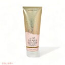 バスアンドボディワークス In the Stars シリーズ！Bath&Body Works In the Stars Ultra Shea Body Cream