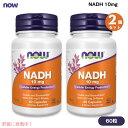【2個セット】NOW Foods ナウフーズ NADH 10mg 60粒 ベジカプセル #3103 NADH 10 mg Capsules