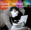 【輸入盤CD】VA / Always Something There: Burt Bacharach Collectors Anthology