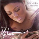 【輸入盤CD】【新品】Juanita Bynum / Pour My Love On You (ジャニタ・バイナム)