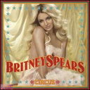 【輸入盤CD】Britney Spears / Circus (ブリトニー・スピアーズ)
