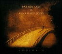 【メール便送料無料】Pat Metheny & Anna Maria Jopek / Upojenie (輸入盤CD)(パット・メセニー＆アナ・マリア・ヨペック)