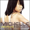 【輸入盤CD】【新品】Michelle Williams / Unexpected (ミッシェル・ウィリアムス)