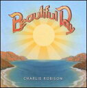 【輸入盤CD】Charlie Robison / Beautiful Day (チャーリー・ロビソン)