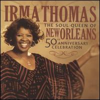 【輸入盤CD】Irma Thomas / 50th Anniversary Celebration (アーマ・トーマス)