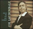 【輸入盤CD】【新品】Jim Lauderdale / Could We Get Closer (ジム・ロウダーデイル)