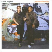 【輸入盤CD】Chuck Prophet / Let Freedom Ring (チャック・プロフェット)