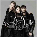 【輸入盤CD】Lady Antebellum / Need You Now (レディ アンテベラム)
