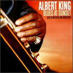【輸入盤CD】Albert King / Blues At Sunset (Live At Wattstax & Montreux) (アルバート・キング)