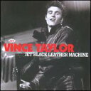 【輸入盤CD】【新品】Vince Taylor / Jet Black Leather Machine (ヴィンス・テイラー)