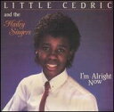 【輸入盤CD】【新品】Little Cedric & Hailey Singers / I'm Alright Now