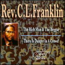 【輸入盤CD】【新品】Rev CL Franklin / Rich Man & The Beggar/There Is Danger In A Crowd (レ...