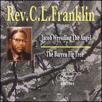 【輸入盤CD】Rev CL Franklin / Jacob Wrestling The Engel/Barren Fig Tree (レヴァレンド・CL・フランクリン)