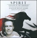 Soundtrack / Spirit: Stallion Of The Cimarron (Score)