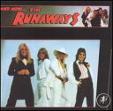 【Aポイント+メール便送料無料】ランナウェイズ　Runaways / And Now The Runaways (輸入盤CD)