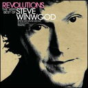 Steve Winwood / Revolutions: The Very Best Of Steve Winwood (スティーヴ・ウィンウッド)