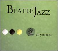 【輸入盤CD】Beatle Jazz / All You Need