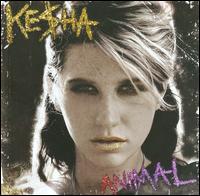 【輸入盤CD】Kesha (Ke ha) / Animal (ケシャ)