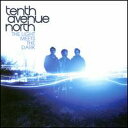 【輸入盤CD】【新品】Tenth Avanue North / Light Meets The Dark (テンス・アヴェニュー・ノース)