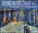 【輸入盤CD】【新品】Ronnie Earl & Broadcasters / Living In Light (ロニー・アール)