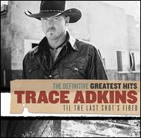 Trace Adkins / Definitive Greatest Hits (トレイス・アドキンス)