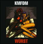 【輸入盤CD】KMFDM / Wurst (KMFDM)
