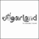 【輸入盤CD】Sugarland / Incredible Machine (シュガーランド)