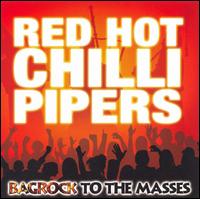 【輸入盤CD】Red Hot Chilli Pipers / Bagrock To The Mass