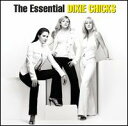 【輸入盤CD】Dixie Chicks / Essential Dixie Chicks (ディクシー チックス)