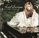 【輸入盤CD】Avril Lavigne / Goodbye Lullaby (アヴリル・ラヴィーン)