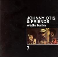 ͢CDJohnny Otis &Friends / Watts Funky (ˡƥ)