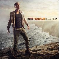 【輸入盤CD】Kirk Franklin / Hello Fear (カーク・フランクリン)