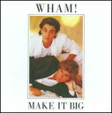 【輸入盤CD】Wham / Make It Big (ワム)