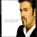 George Michael / Ladies & Gentlemen: Best Of (ジョージ・マイケル)