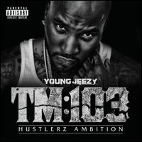 【輸入盤CD】【新品】Young Jeezy / TM 103 Hustlerz Ambition (ヤング・ジージー)