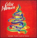 【輸入盤CD】Celtic Woman / Home For Christmas (ケルティック・ウーマン)【お部屋で】