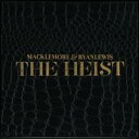 【輸入盤CD】Macklemore/Ryan Lewis / The Heist (マックルモア＆ライアン・ルイス)