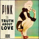 【輸入盤CD】【新品】Pink / Truth About Love (ピンク)