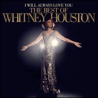  ACD Whitney Houston / I Will Always Love You: Best Of Whitney Houston (zCbgj[Eq[Xg)