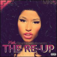 Nicki Minaj / Pink Friday: Roman Reloaded Re-Up (w/DVD) (ニッキー・ミナージュ)